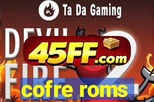 cofre roms